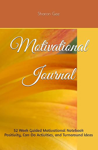 Bookcover Motivational Journal - Book by Sharon Gee
